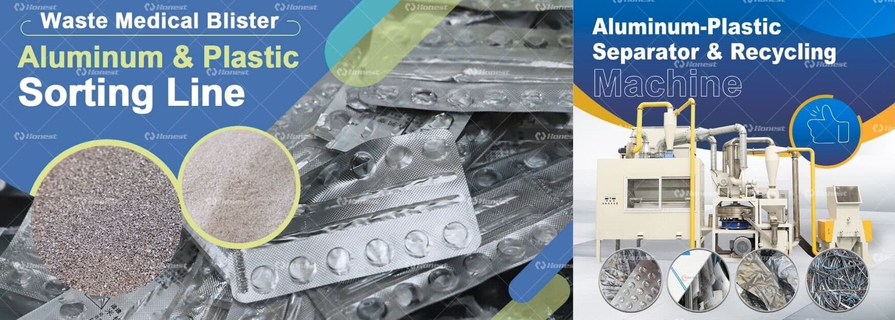 Aluminum-Plastic Separator for Medical Blister Pack Recycling